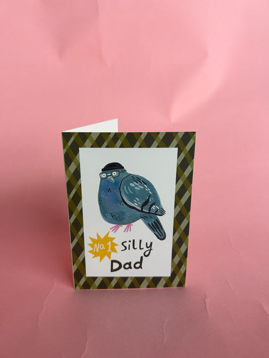 Silly Dad / Pigeon Greeting Card