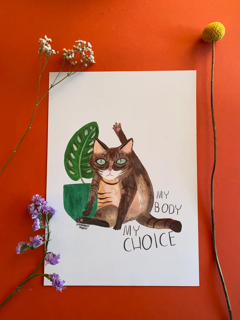 My Body My Choice Cat licking - Art Print