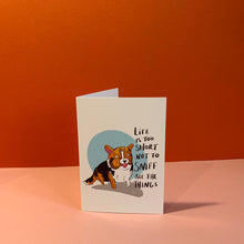 NEW Life Is Too Short Not To Sniff All The Things - A6 Greetings Card by Fernandes Makes. Happy Dog, Motivational Quote, Corgi Illustration - Fernandes Makes
