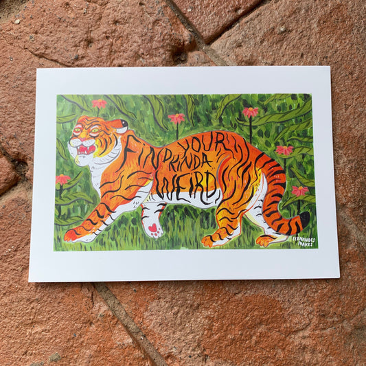 Tiger postcard - Find your weird - Postcard, Animal illustration, mini print, tiger painting print, Jungle cat - Fernandes Makes