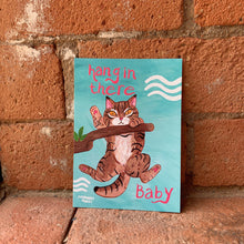 Hang in there Baby, Cat, struggle is real, mildly encouraging postcard A6 - Fernandes Makes