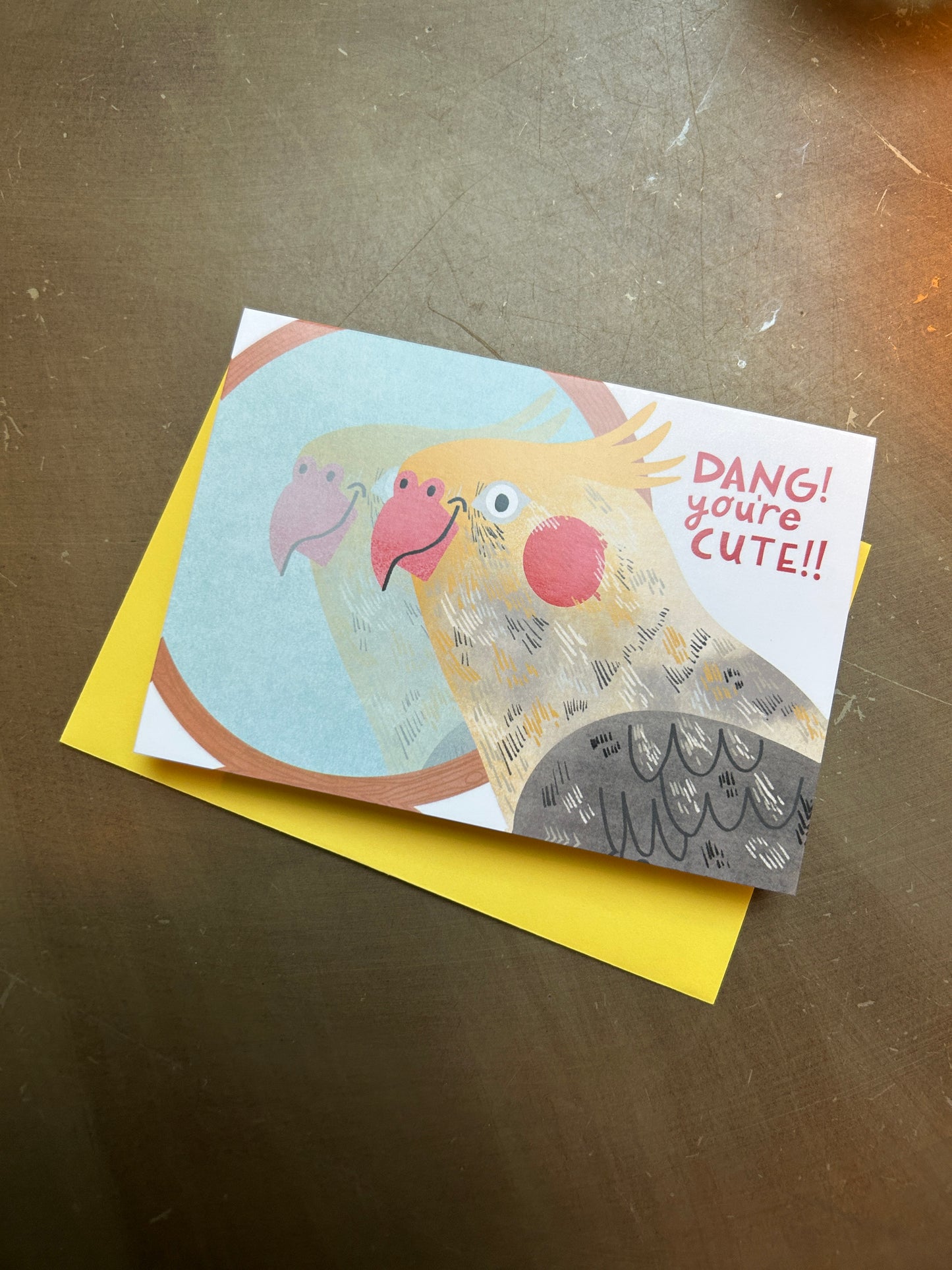 Dang You're Cute!! Greeting Card