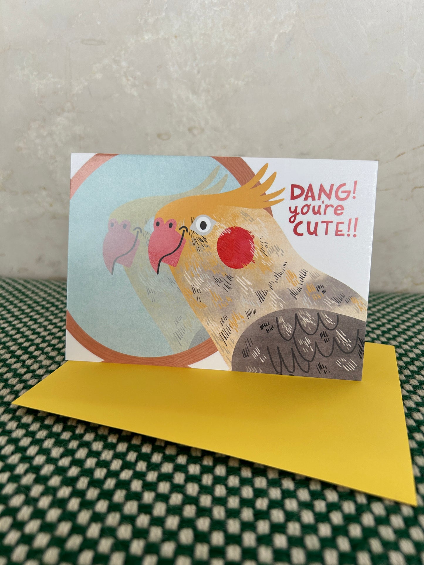 Dang You're Cute!! Greeting Card