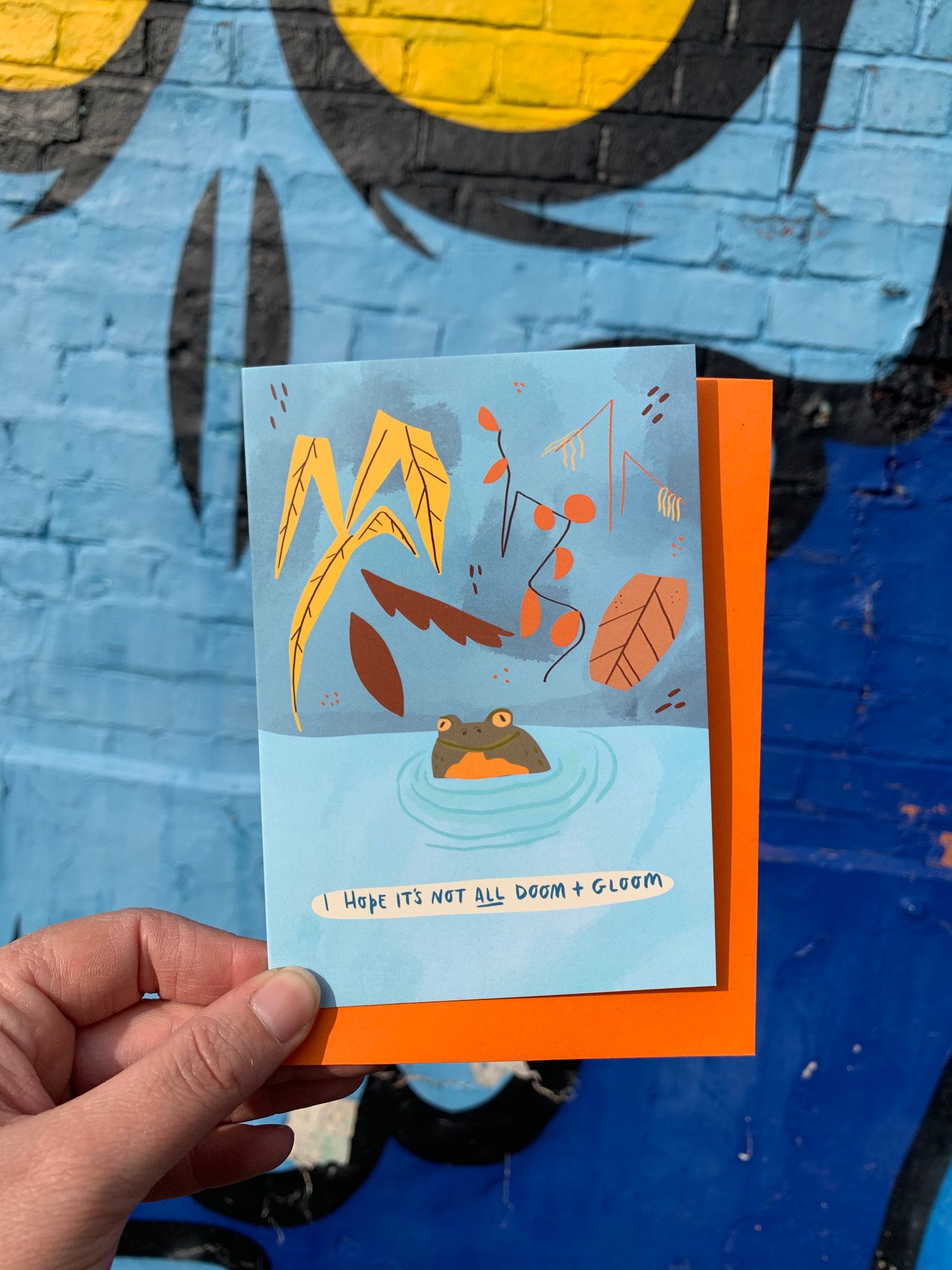 I Hope It's Not All Doom and Gloom Greeting Card