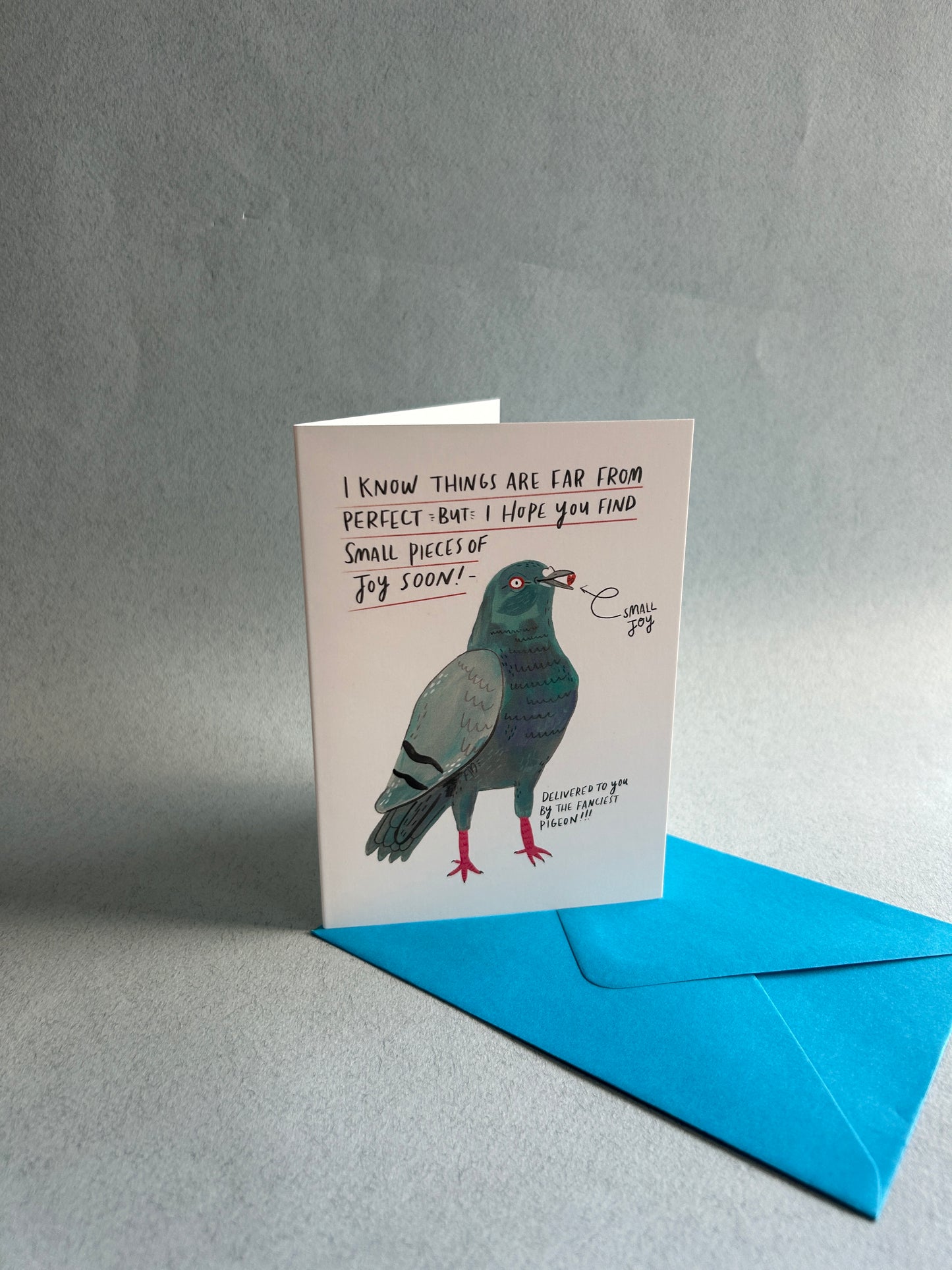 I know things are far from perfect - Pigeon thinking of you card
