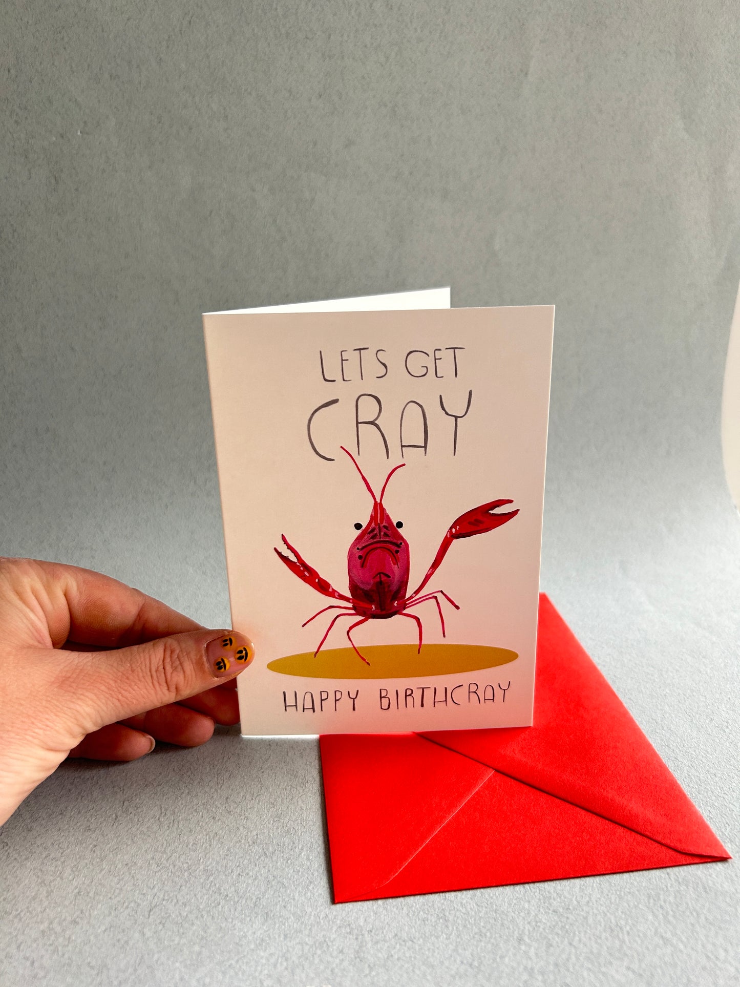 Let's Get Cray Birthday Greeting Card