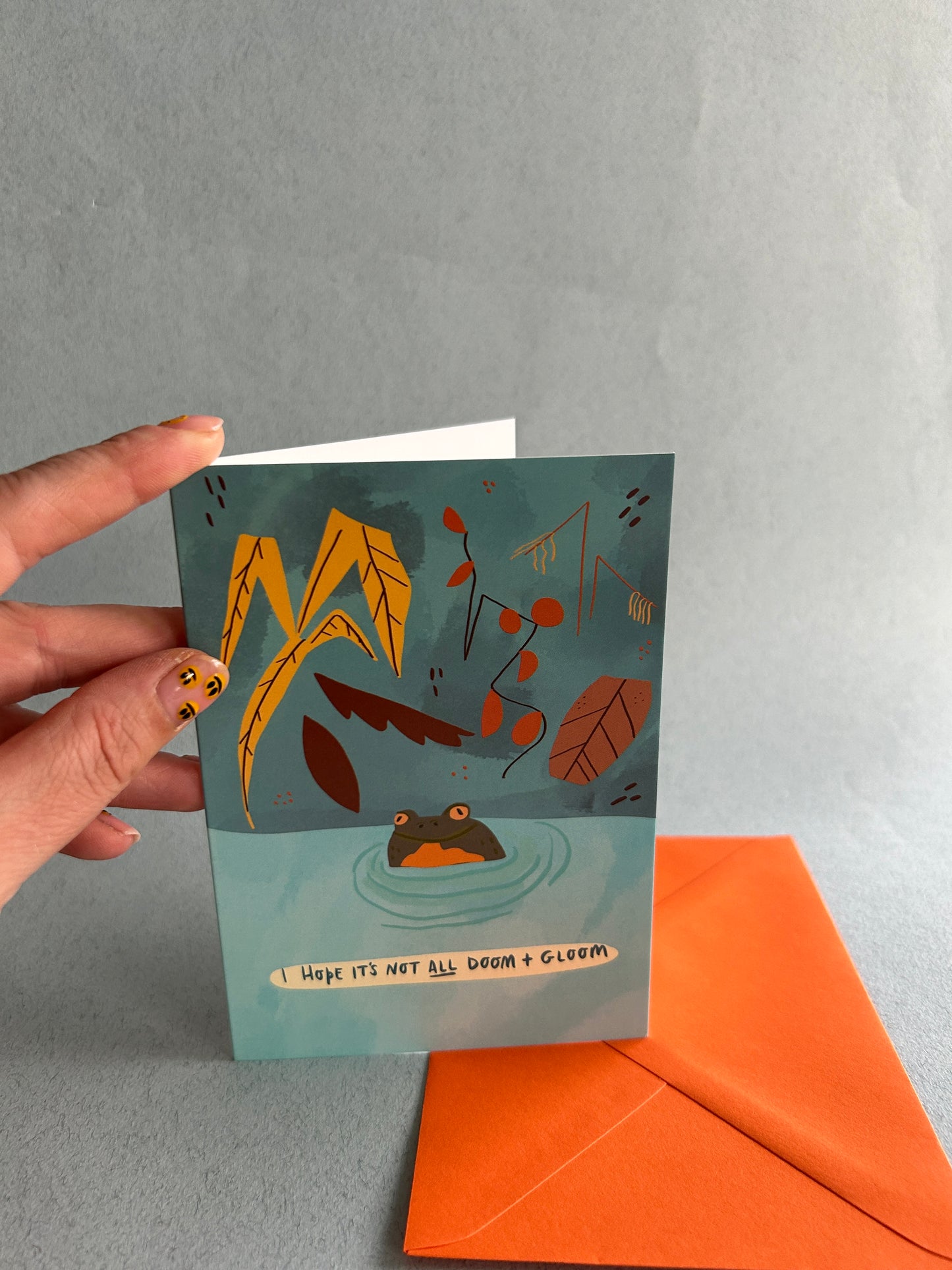 I Hope It's Not All Doom and Gloom Greeting Card