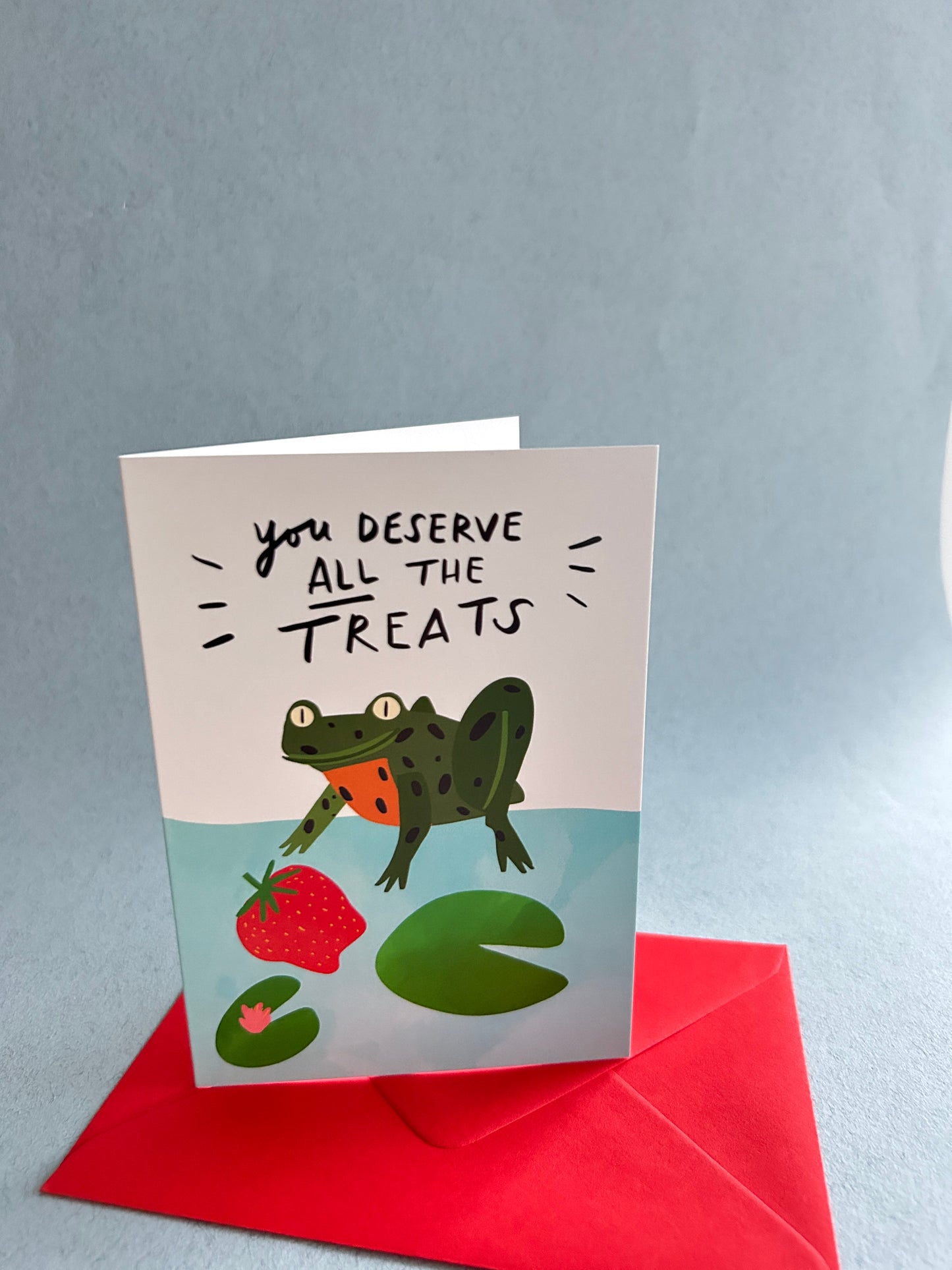 You Deserve All The Treats Frog Greeting Card