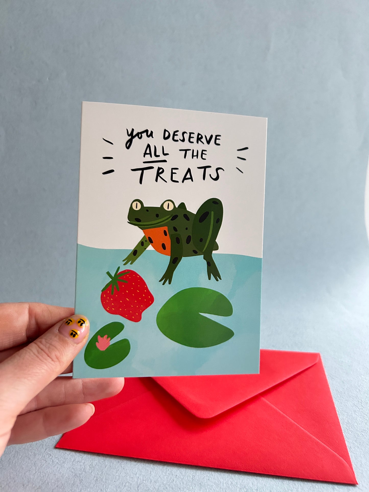 You Deserve All The Treats Frog Greeting Card