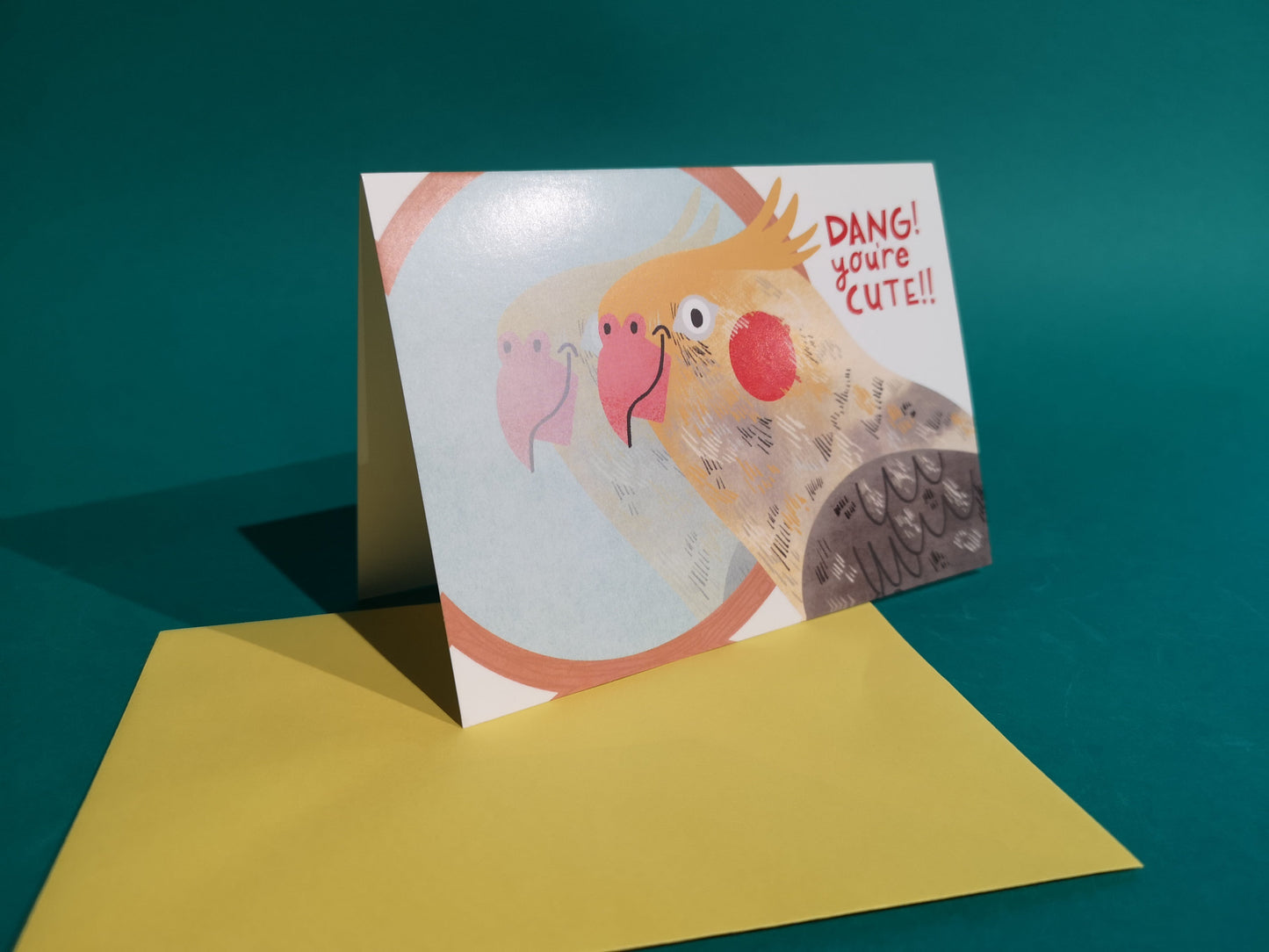 Dang You're Cute!! Greeting Card