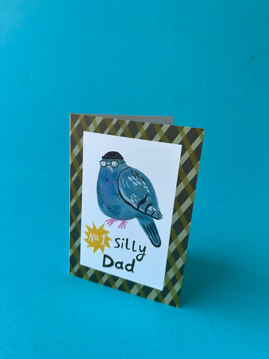 Silly Dad / Pigeon Greeting Card