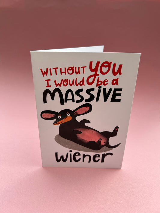 Massive Weiner Greeting Card