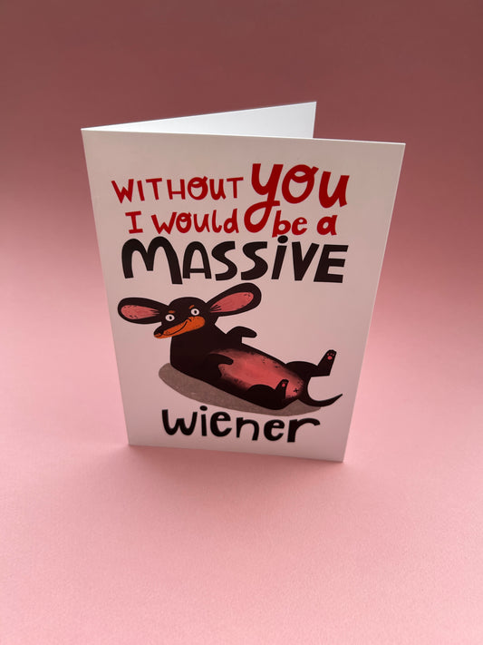 Massive Weiner Greeting Card