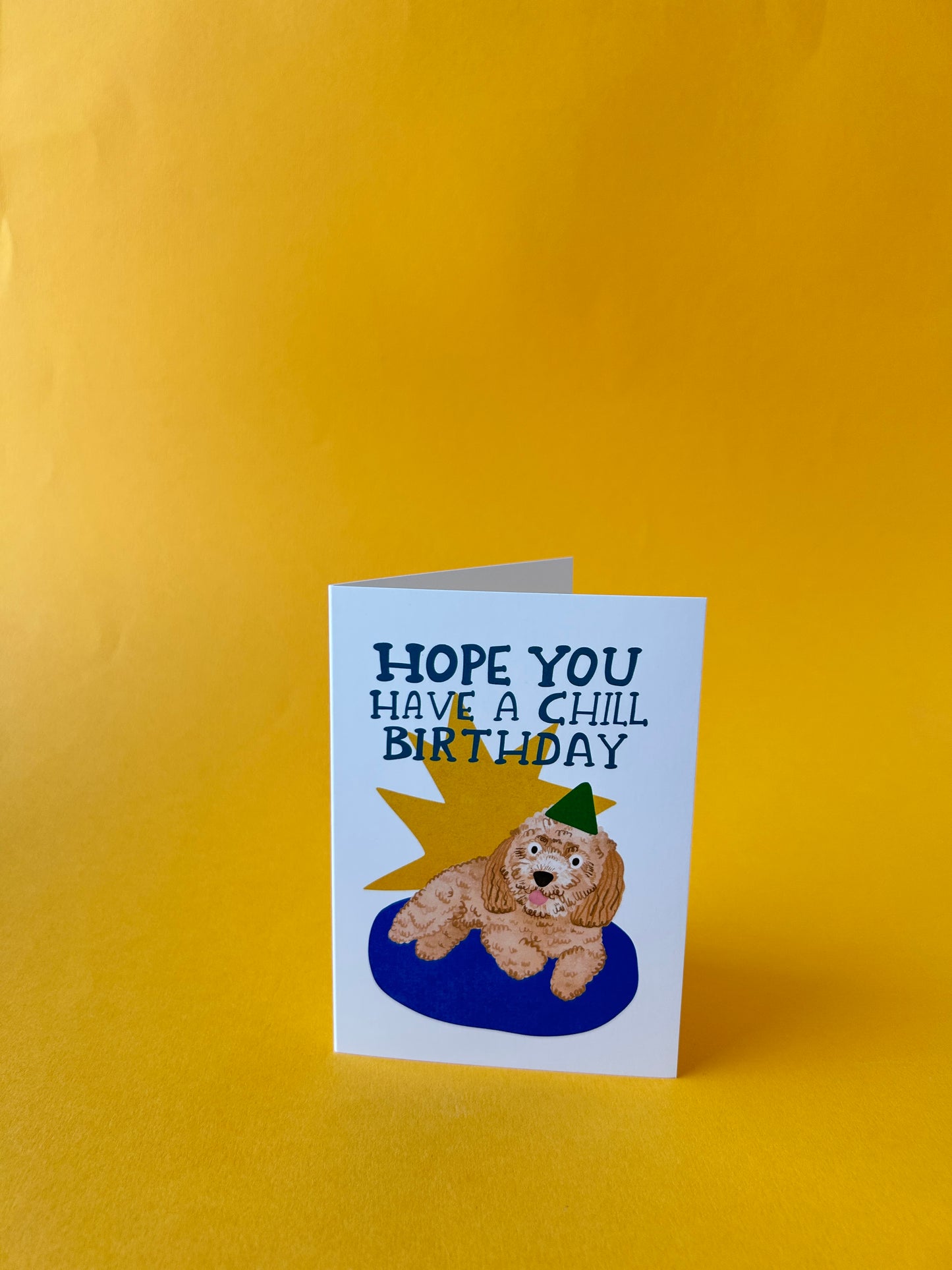 Chill Birthday Dog Greeting Card