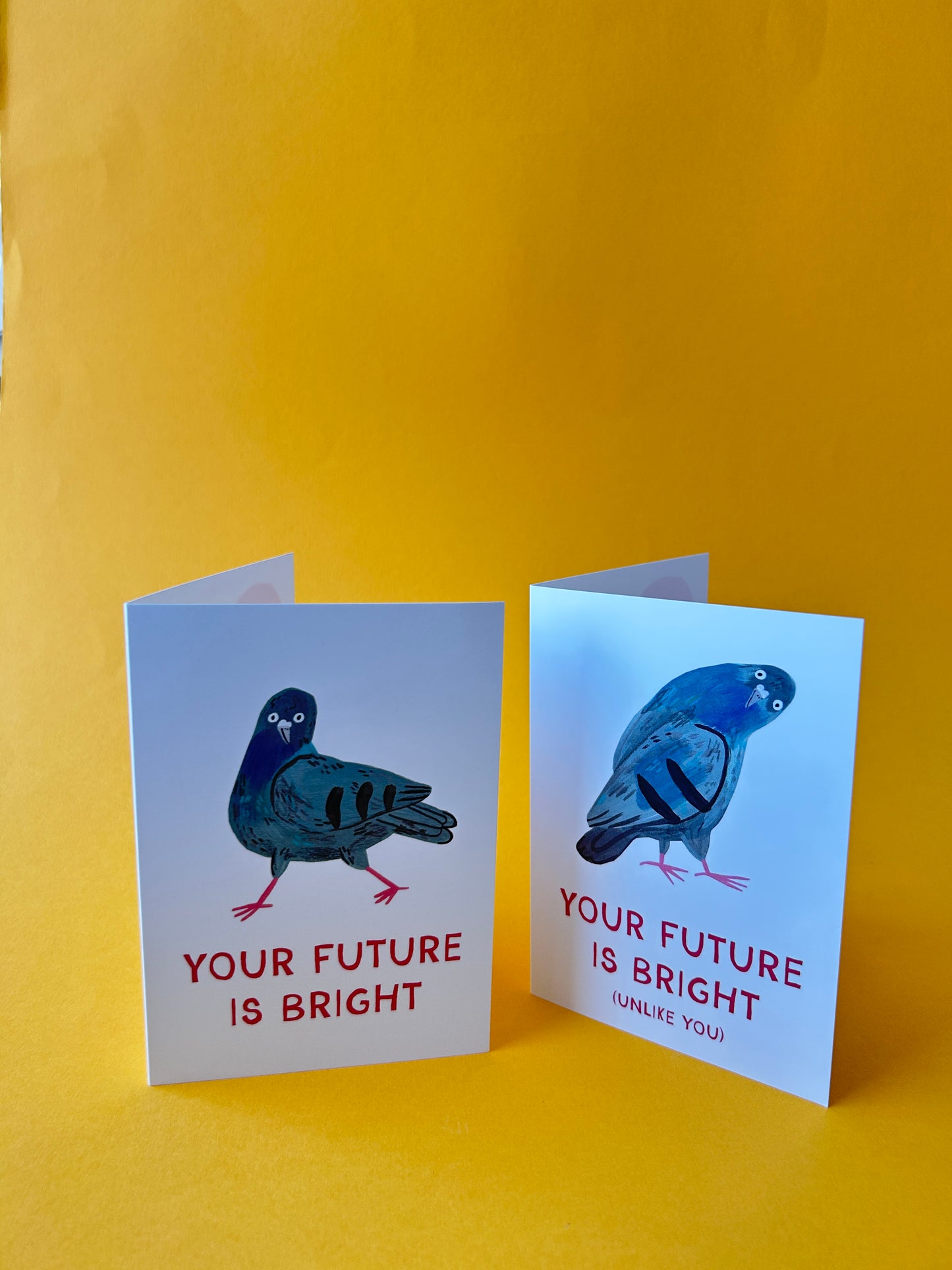 Your Future Is Bright (Unlike You) Greeting Card