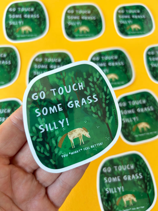Go Touch Some Grass Silly Sticker