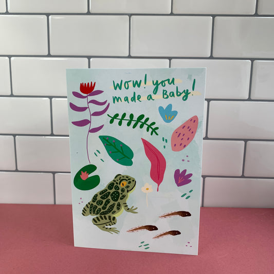 Wow You Made a Baby! - Greeting Card