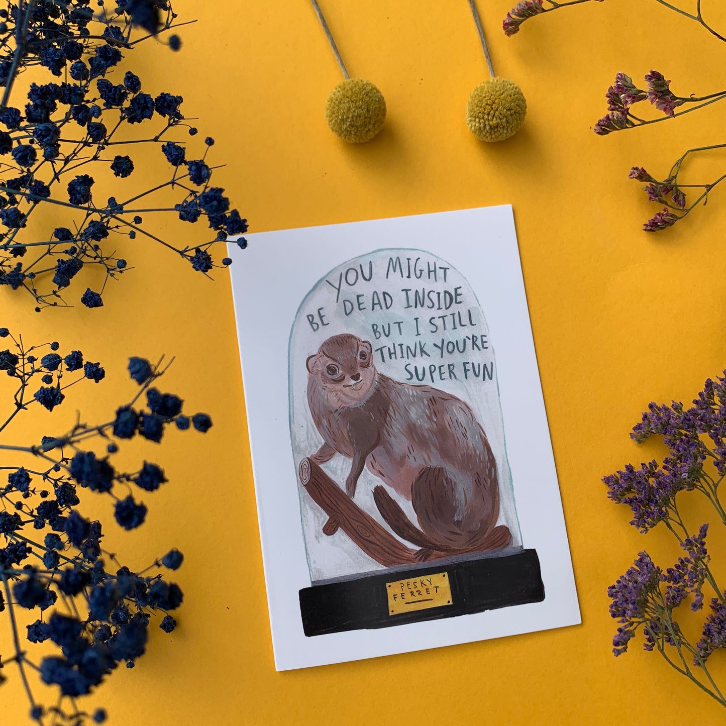 Dead Inside But I think You're Super Fun Greeting Card