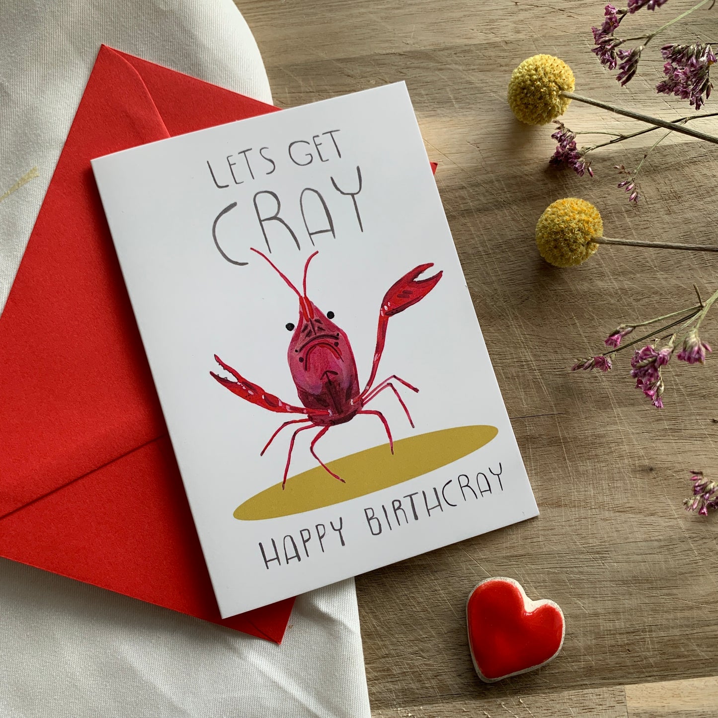 Let's Get Cray Birthday Greeting Card