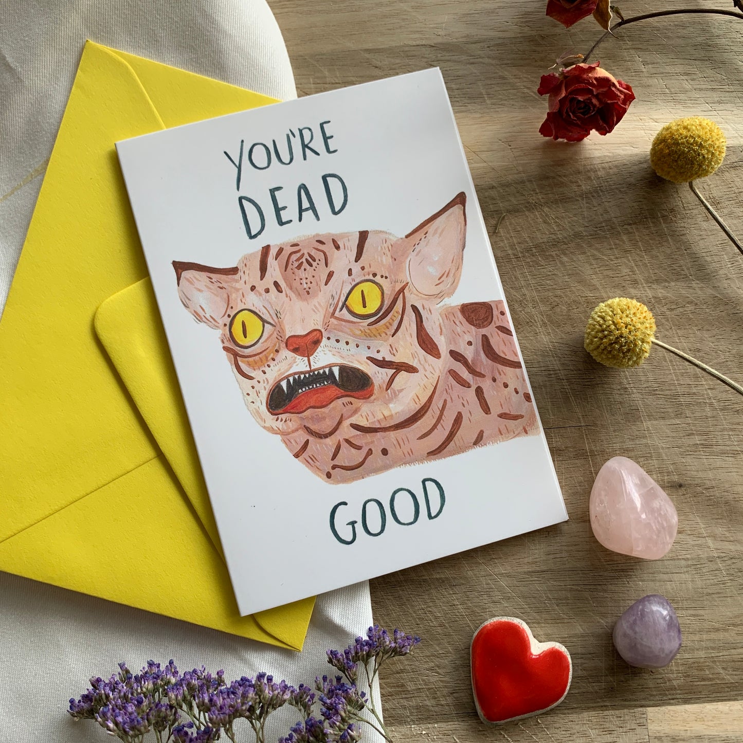 You're Dead Good - Bad Taxidermy Greeting Card