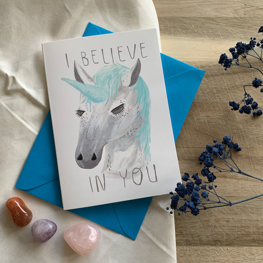 I Believe In You Unicorn Greeting Card