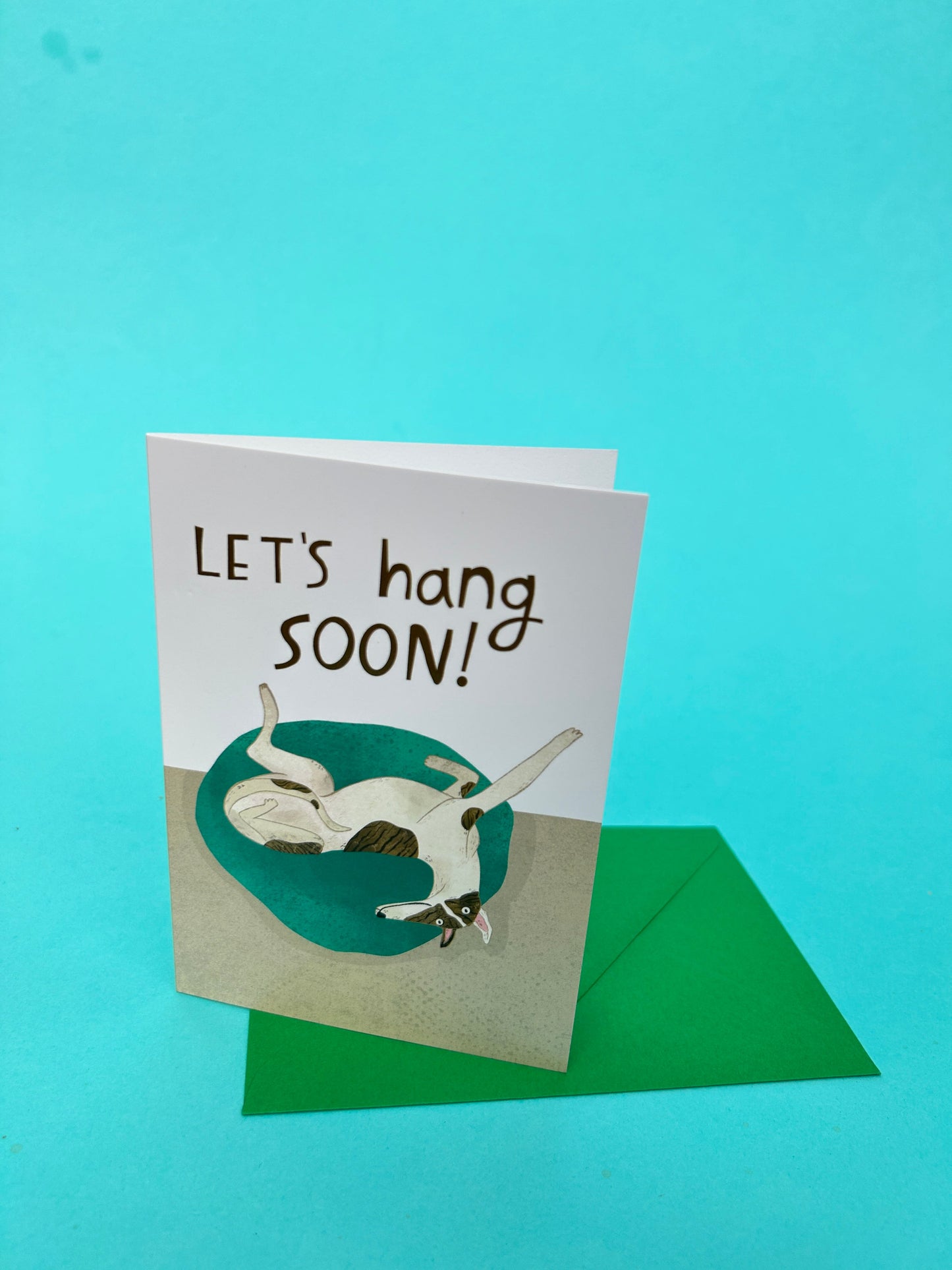 Let's Hang Soon Dog Greeting Card