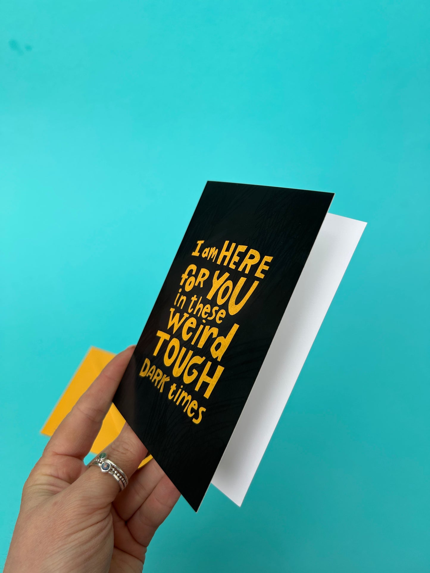 I Am Here For You Greeting Card