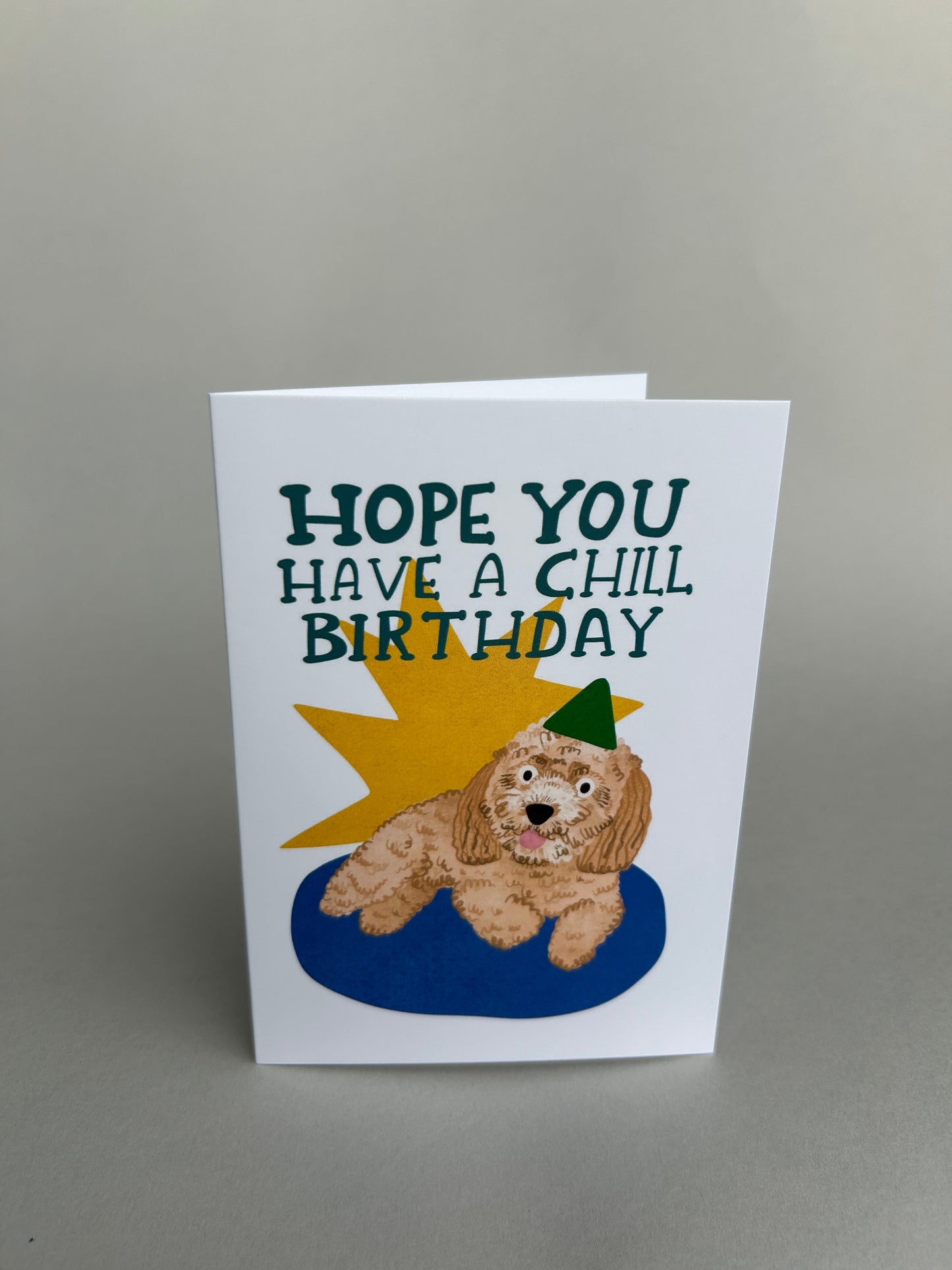 Chill Birthday Dog Greeting Card
