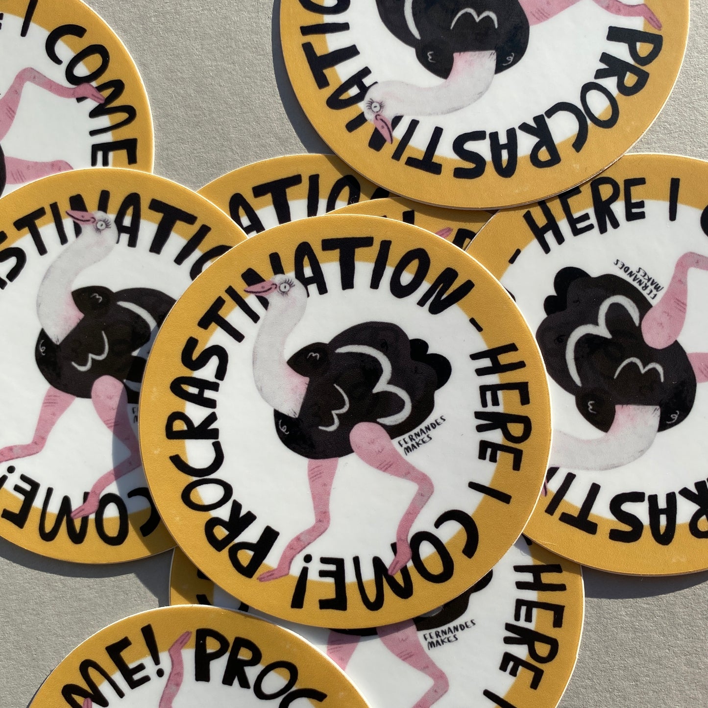 Procrastination Here I Come! Matte Vinyl Ostrich Sticker