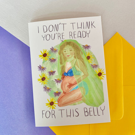 Don't Think You're Ready Beyonce Inspired Baby Greeting Card