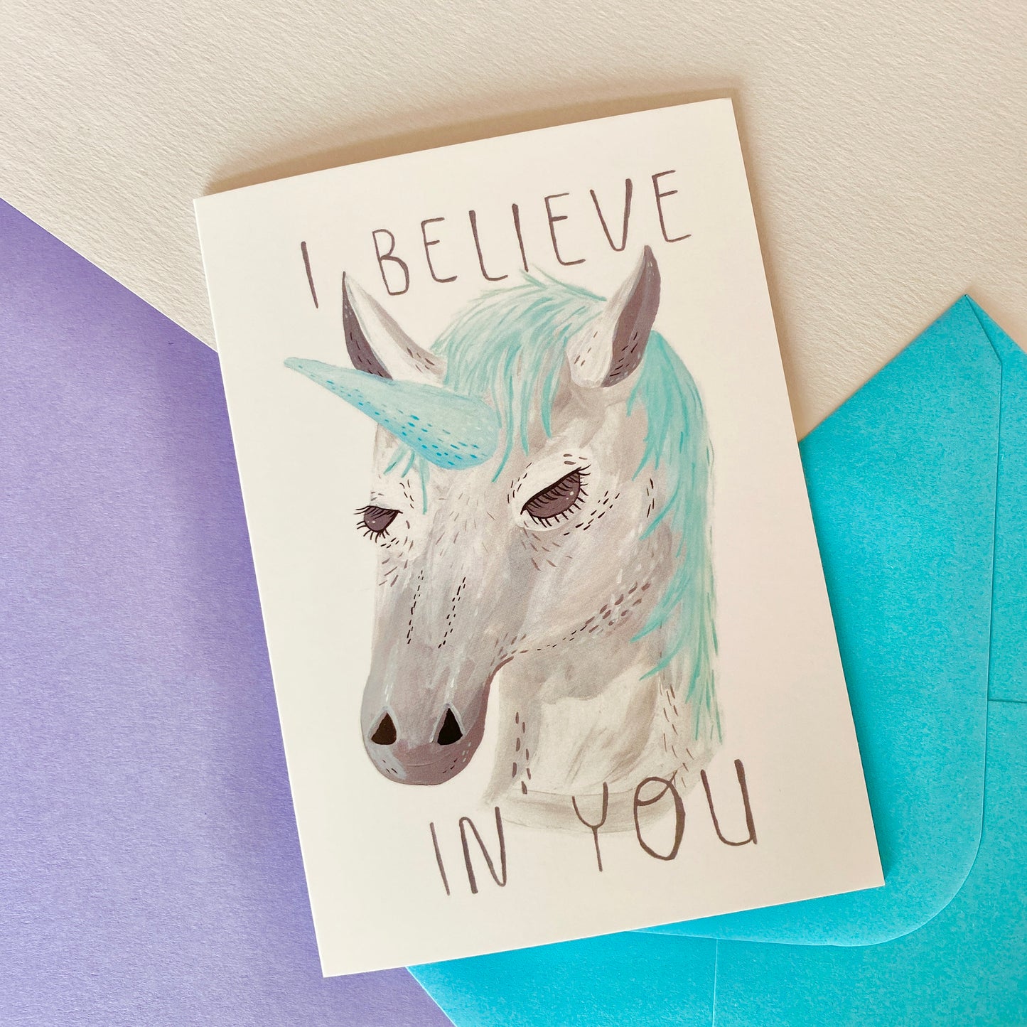 I Believe In You Unicorn Greeting Card