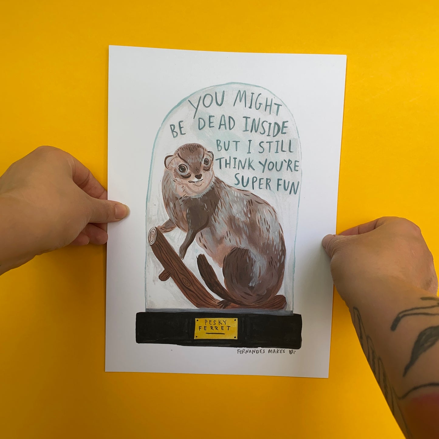 You Might be Dead Inside but Super Fun Art Print