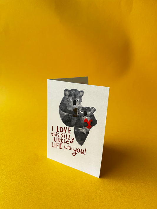 I Love This Silly Little Life Greeting Card