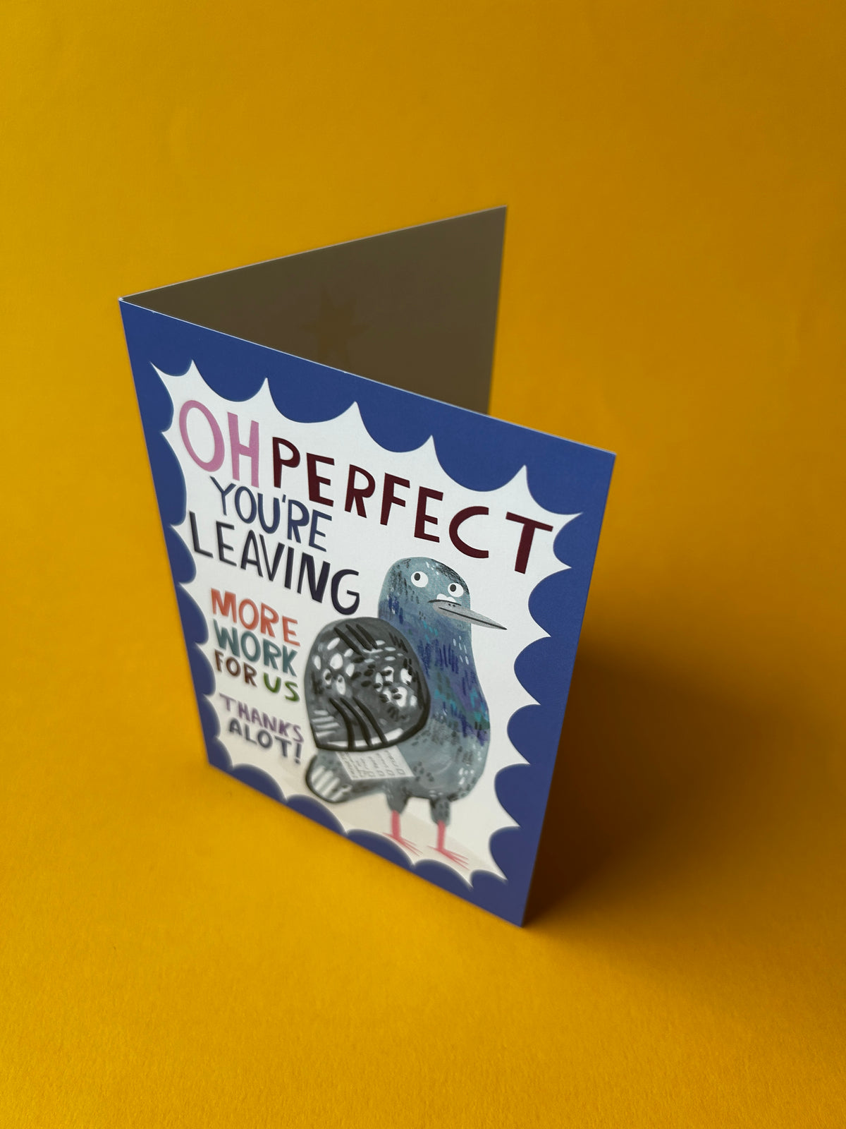 Oh, Perfect, You're Leaving (Pigeon) greetings card
