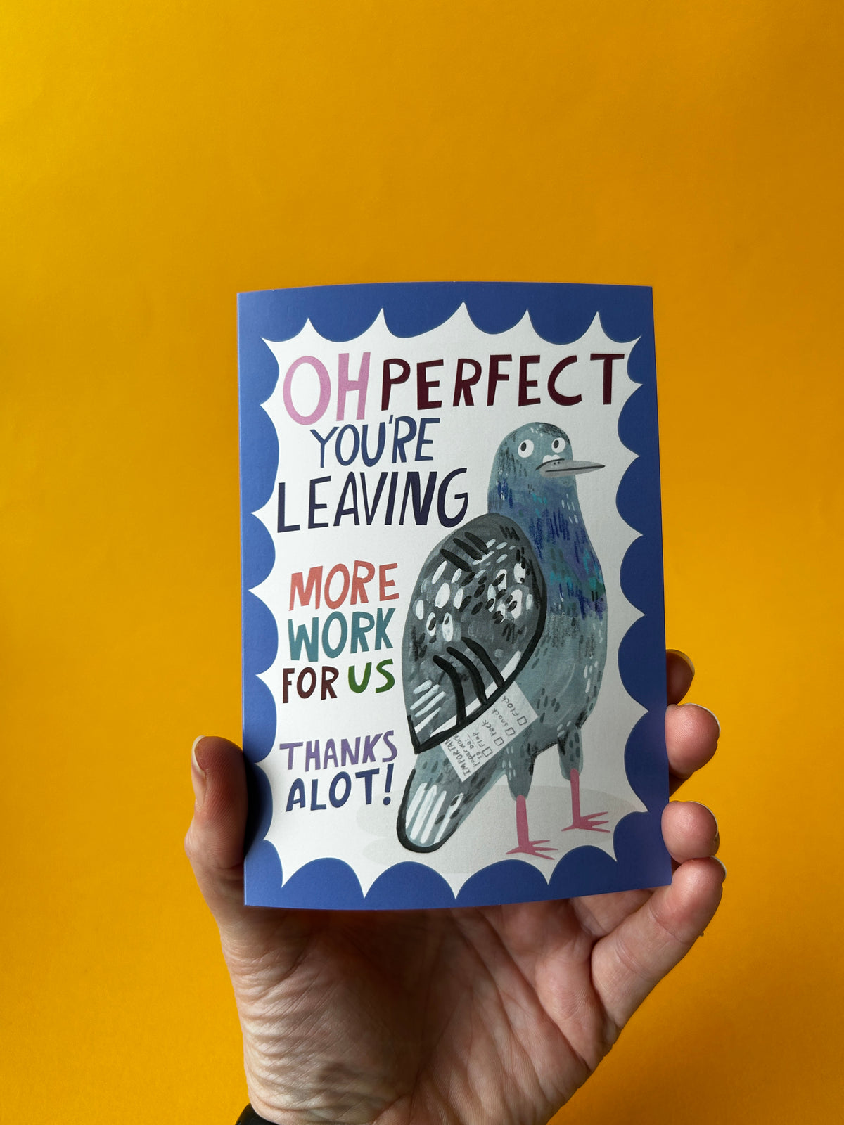Oh, Perfect, You're Leaving (Pigeon) greetings card