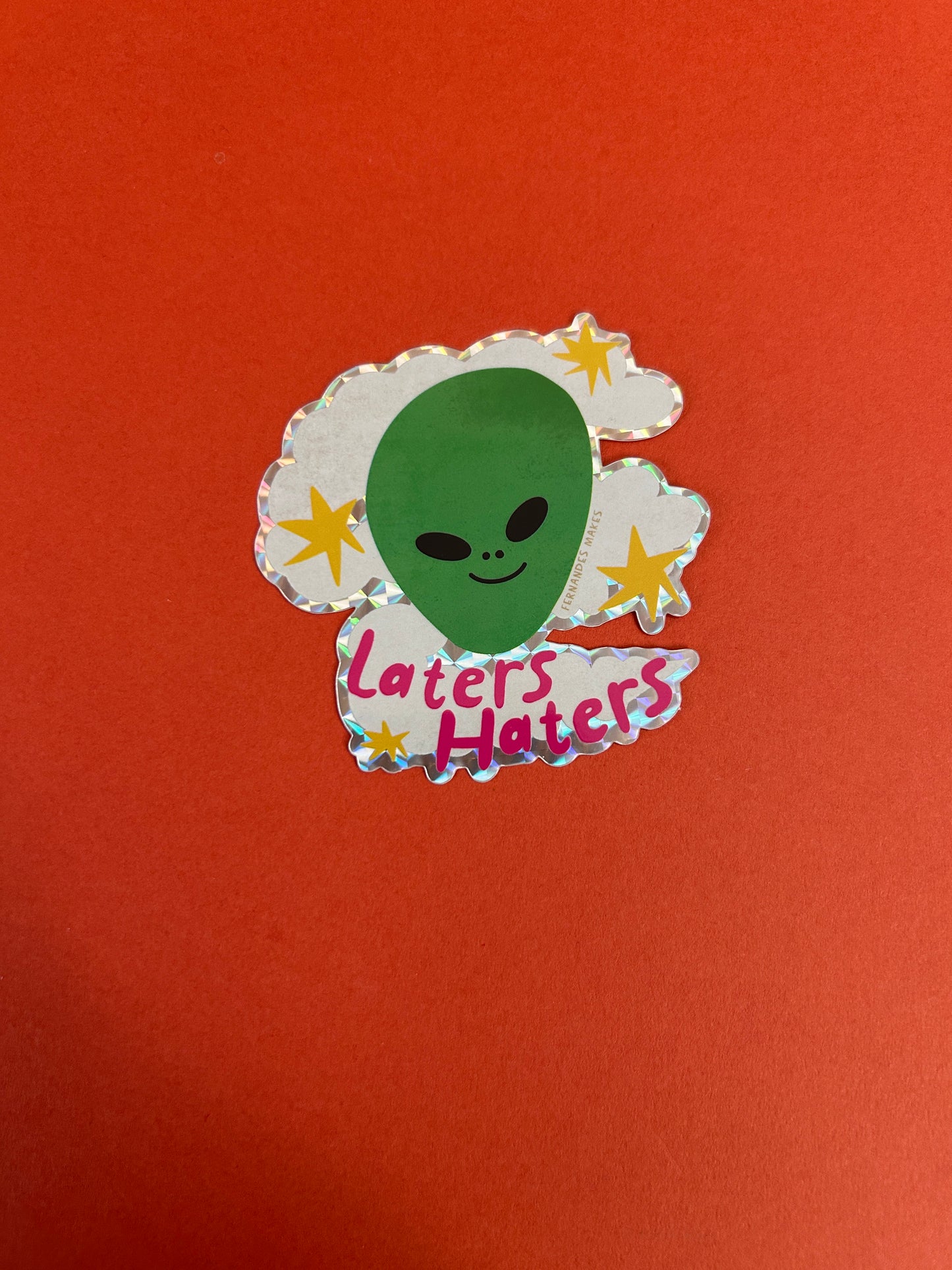 Laters Haters Sticker
