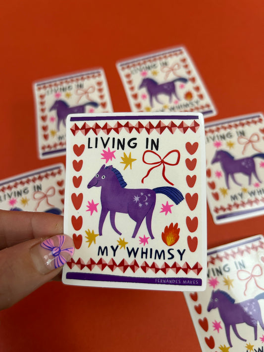 Living In My Whimsy Sticker