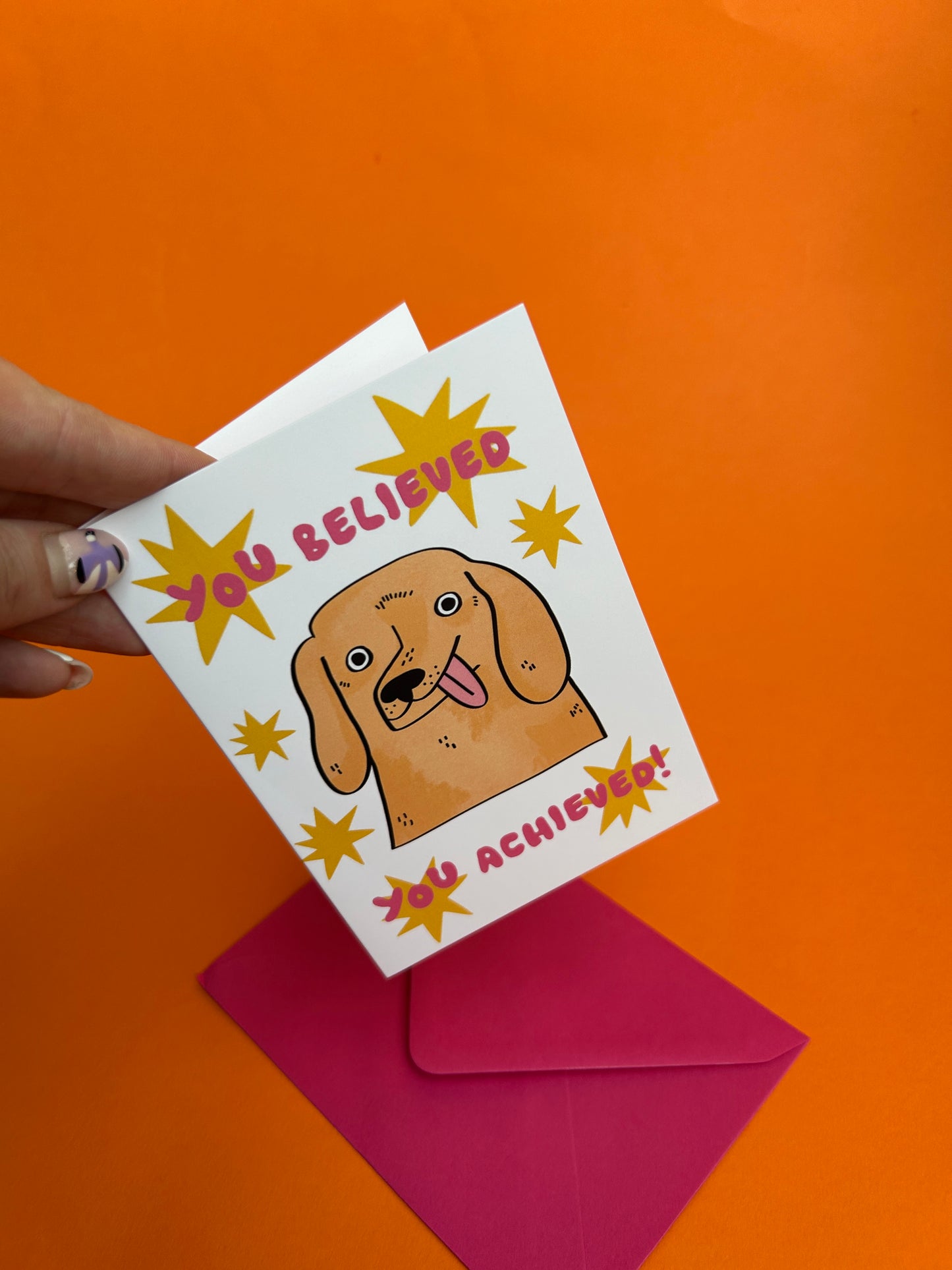 You Believed, You Achieved! Greeting Card