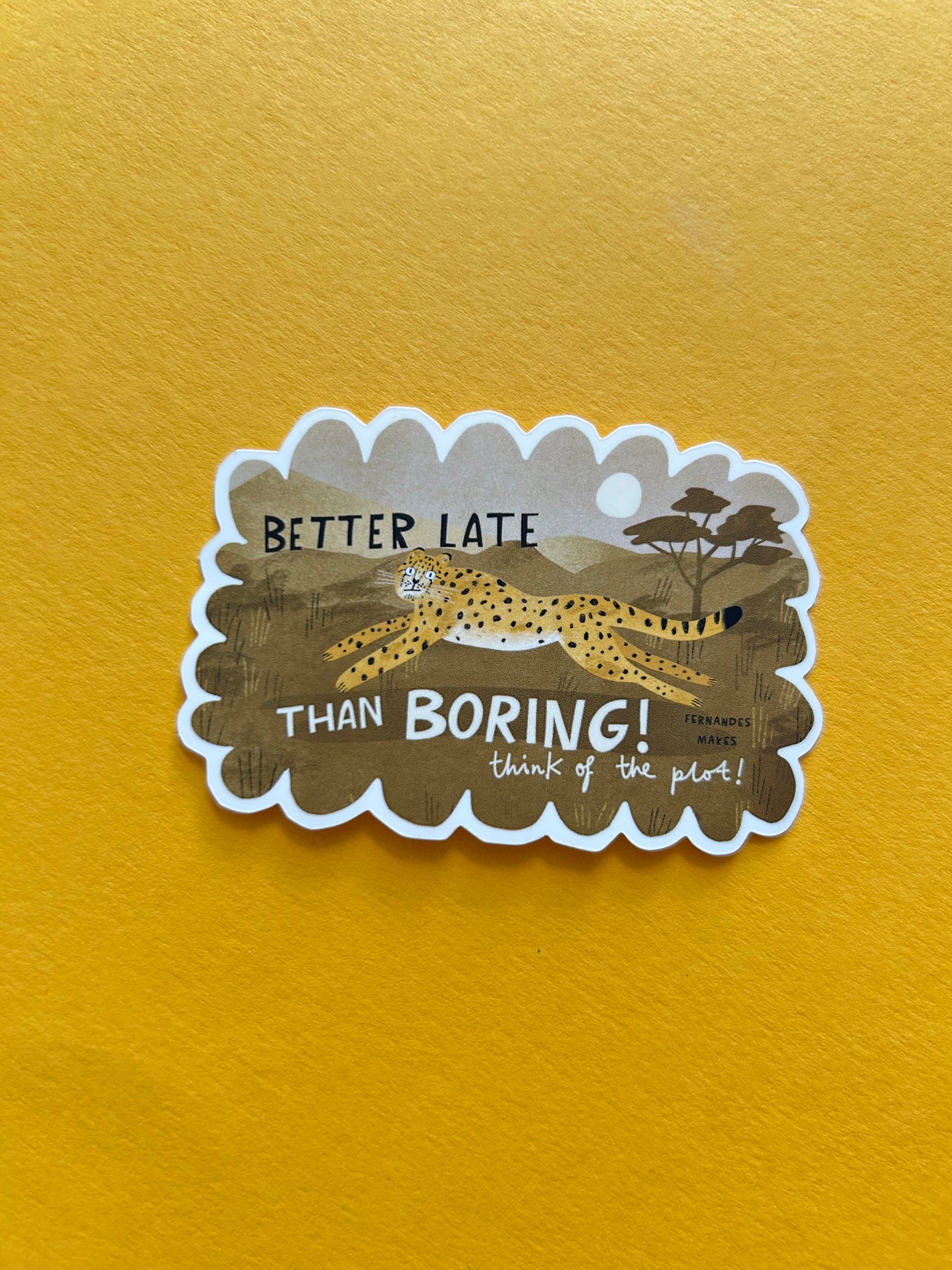 Better Late than Bored Vinyl Sticker