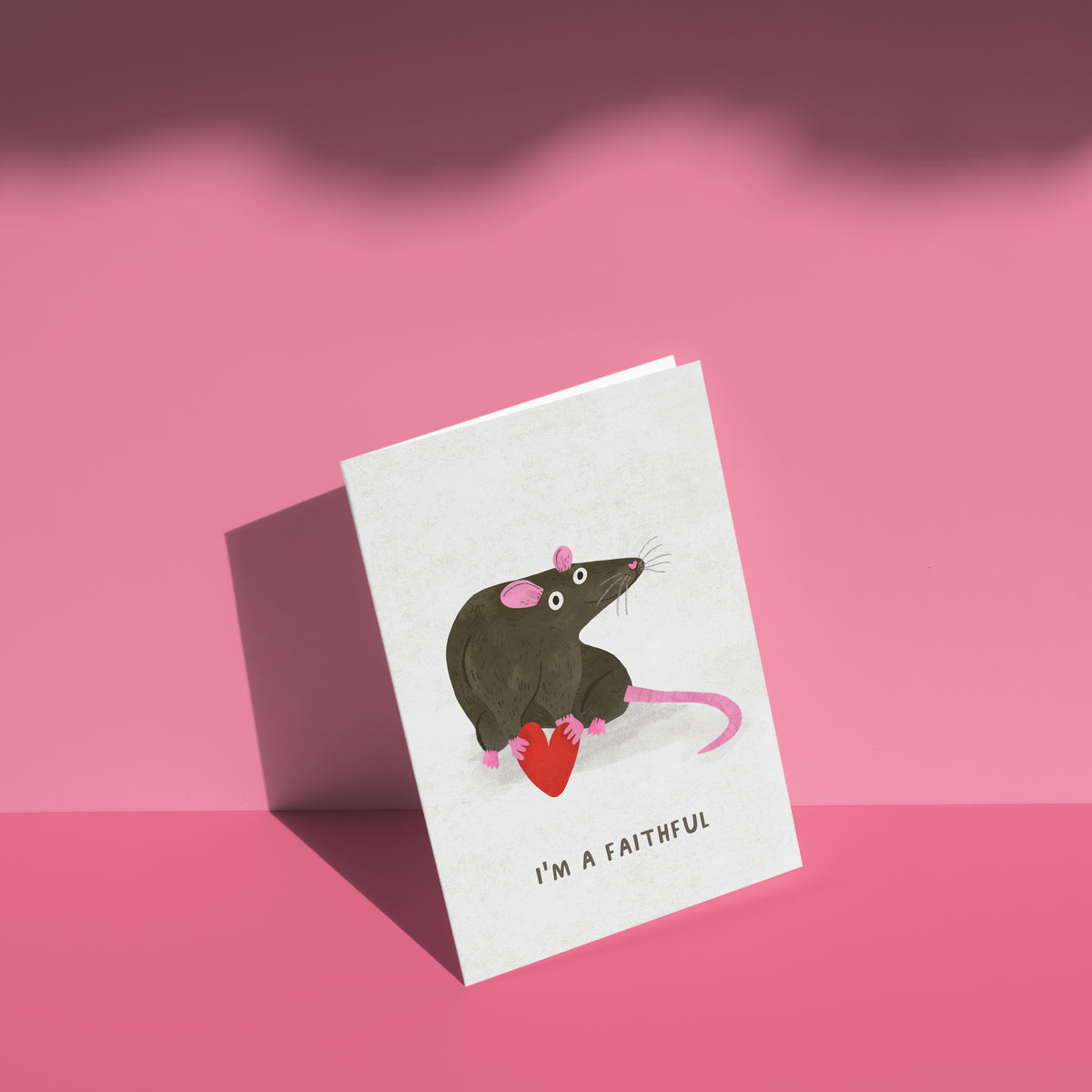 I'm A Faithful / Love Rat Greeting Card