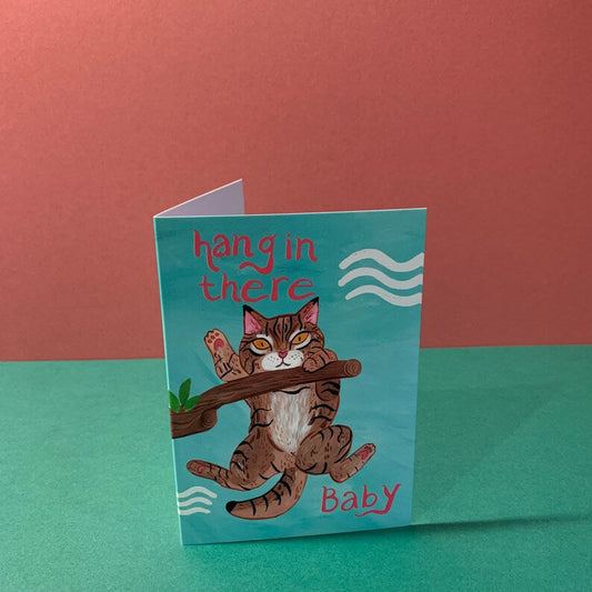 Hang In There Baby Greeting Card