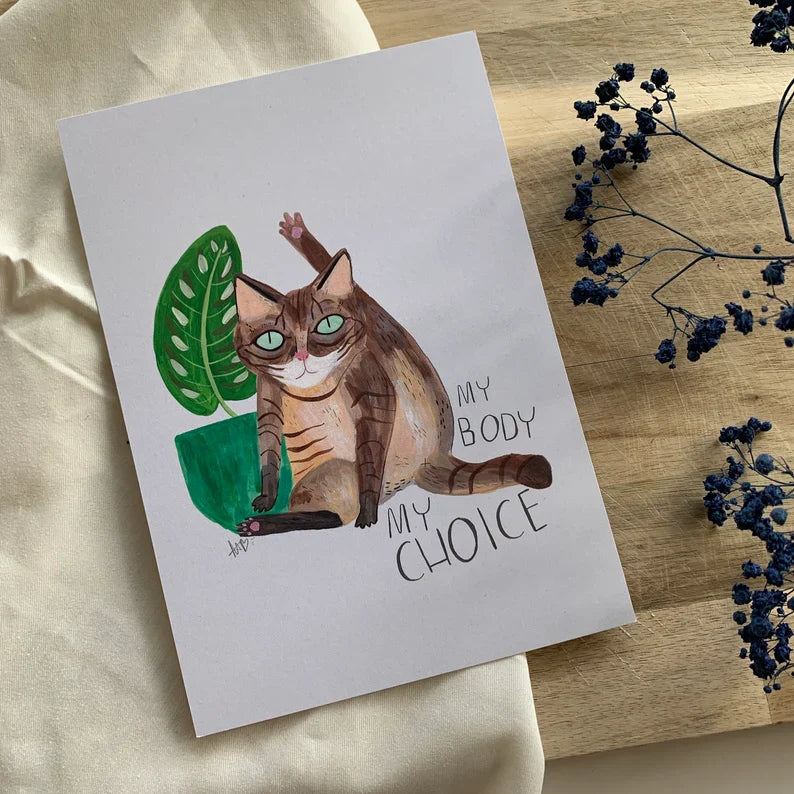 My Body My Choice Cat licking - Art Print