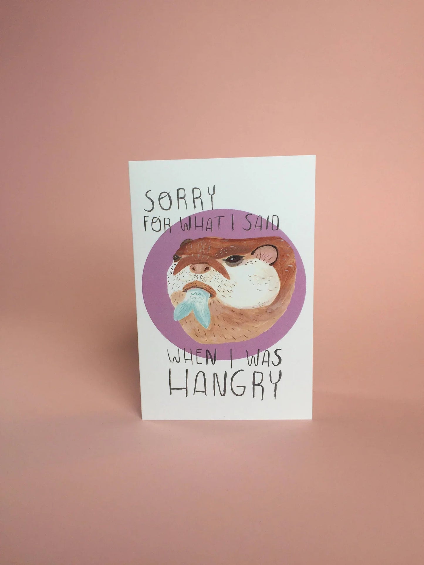 Sorry I was Hangry Card