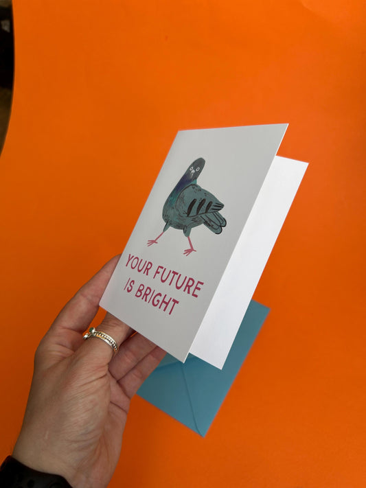 Your Future Is Bright Greeting Card