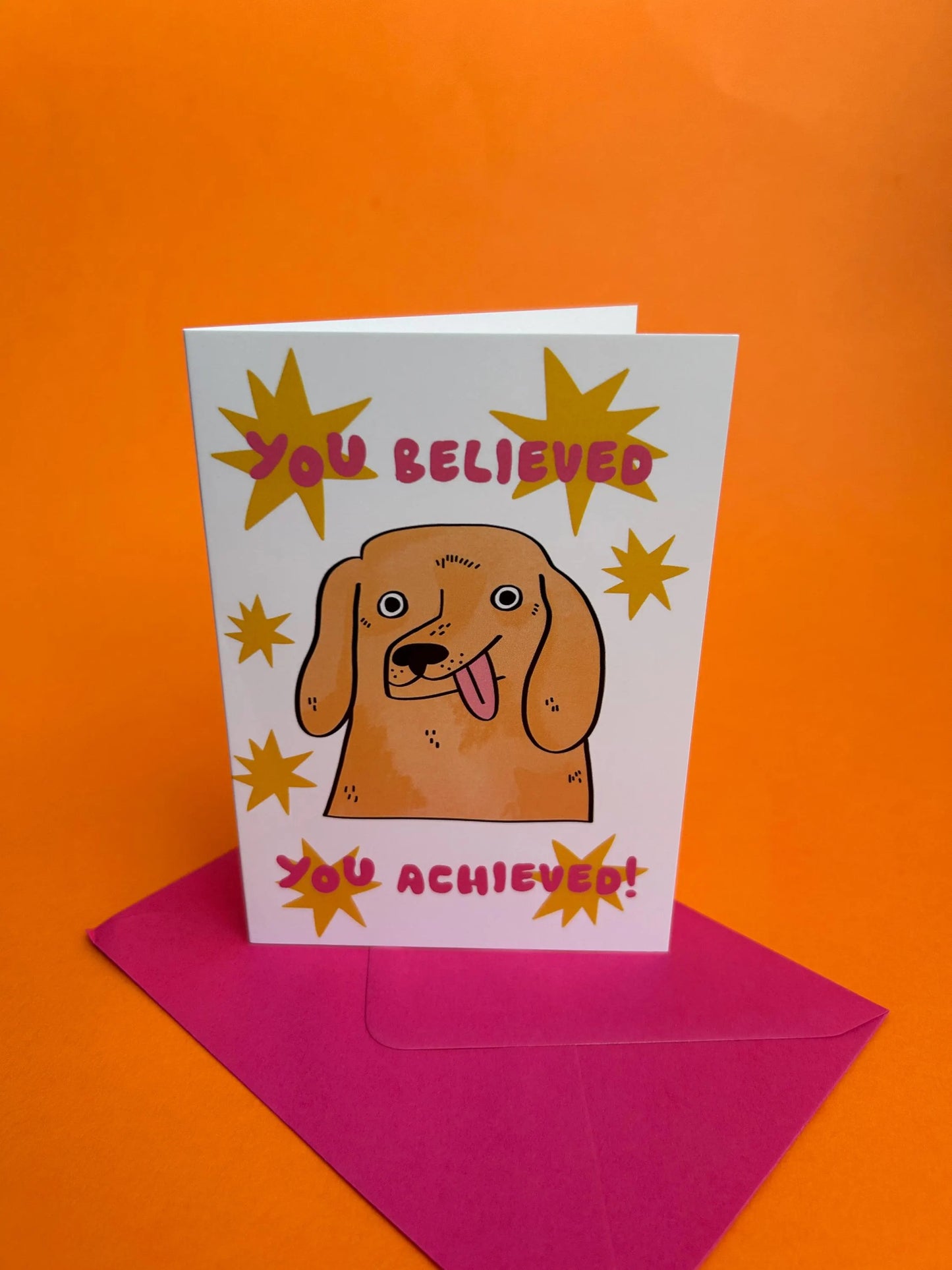 You Believed, You Achieved! Greeting Card