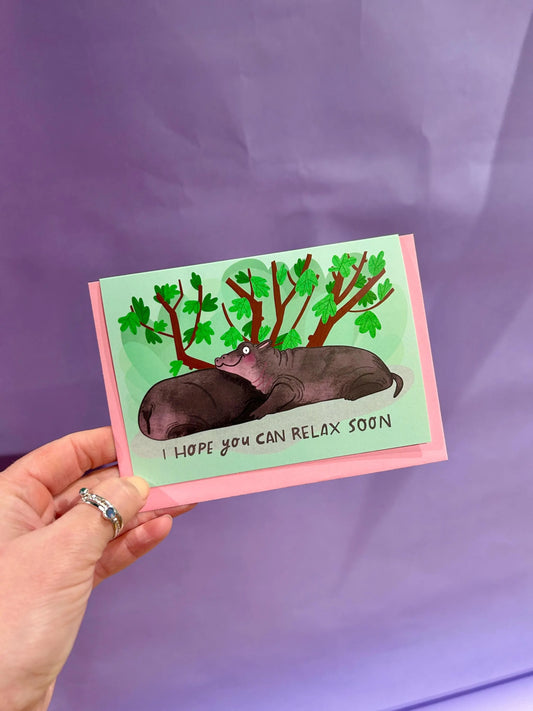 I Hope You Can Relax Soon Greeting Card