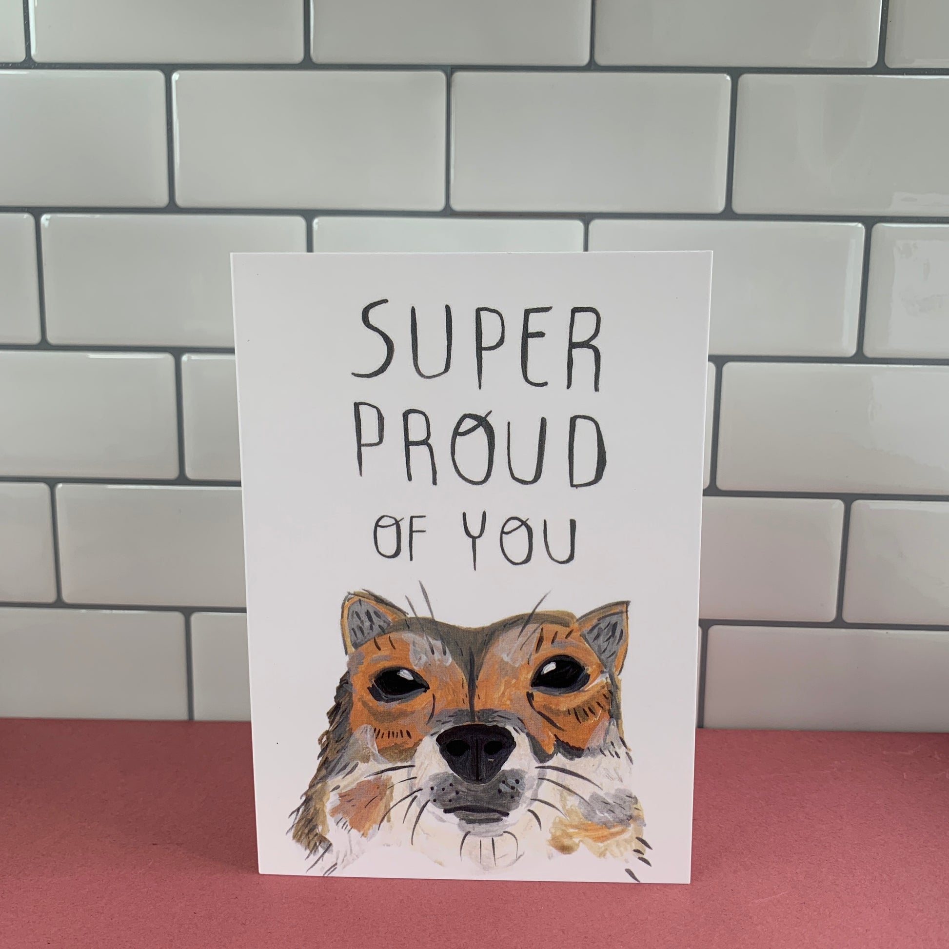 Super Proud of You! Corgi dog Congratulations/Well Done greeting card - Fernandes Makes