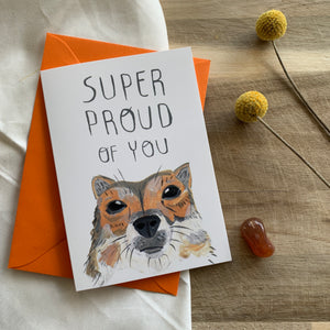 Super Proud of You! Corgi dog Congratulations/Well Done greeting card - Fernandes Makes