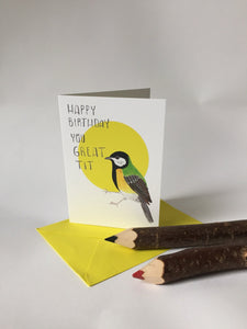 Happy Birthday You GREAT TIT Birthday A6 greetings card - Fernandes Makes