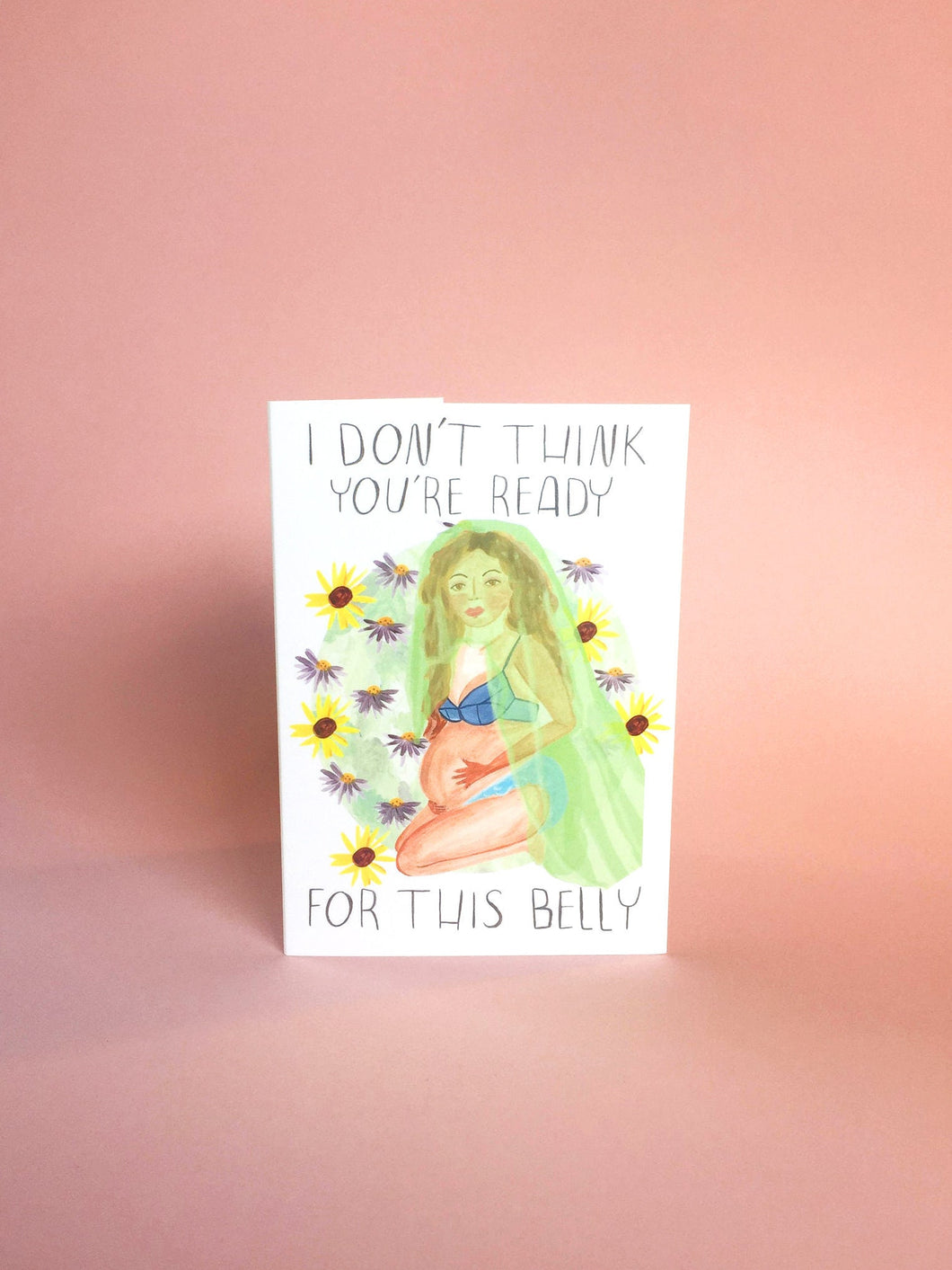 Beyonce Inspired Greetings Card - I Don't Think You're Ready For This Belly - Funny Pregnancy Card, Celebrity Illustration, Pun, Best Friend - Fernandes Makes